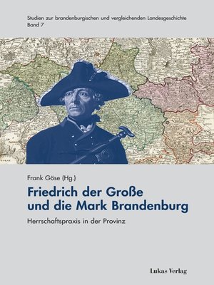 cover image of Friedrich der Große und die Mark Brandenburg